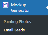 Menu wtyczki Mockup Generator w panelu WordPress – Paintings Photos i Email Leads